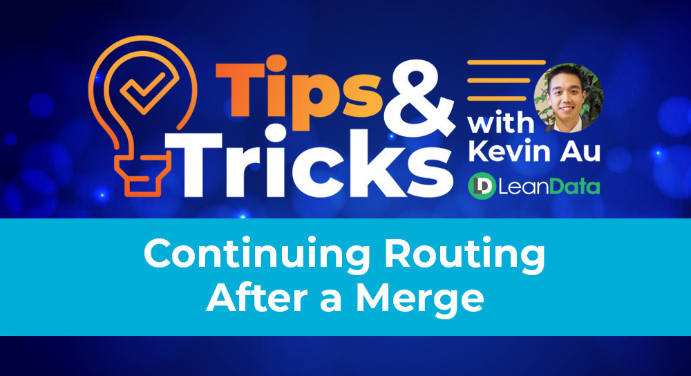 Continuing routing after a merge