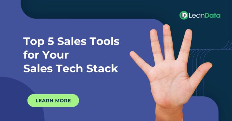 Top 5 Sales Tools for your Sales Tech Stack: A Seller’s Perspective