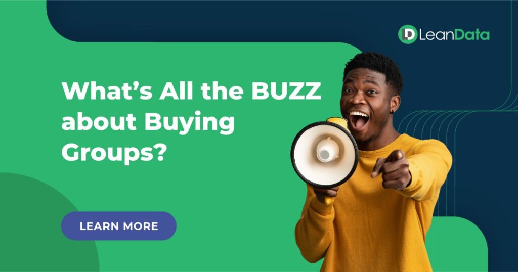 Buying Groups, Buying Groups, Buying Groups! What’s all the buzz about?