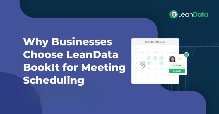 Why Businesses Choose LeanData BookIt for Meeting Scheduling