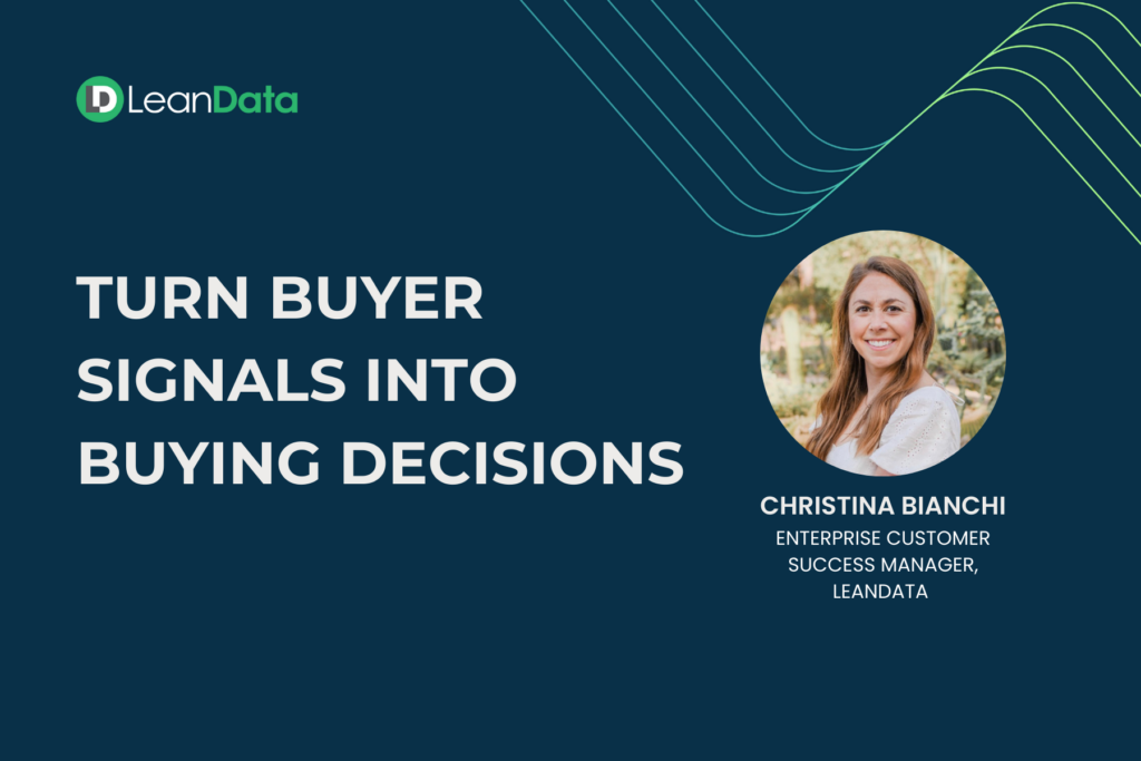 Turn Buyer Signals into Buying Decisions