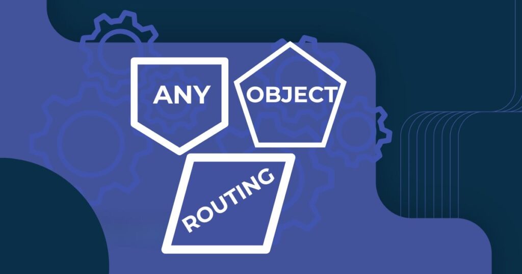 Unlock New Efficiencies With LeanData’s Any Object Routing